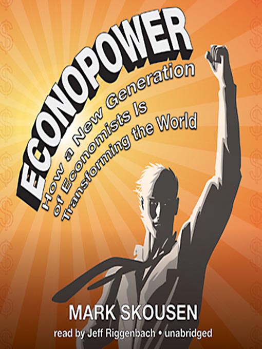 Title details for EconoPower by Mark Skousen - Available